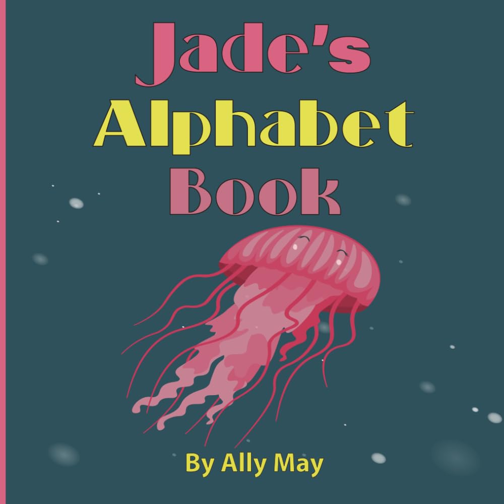Jade's Alphabet Book: An ABC of Animals and 123s