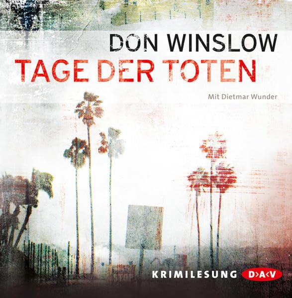 Don Winslow Tage der Toten