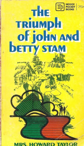 The Triumph of John and Betty Stam B000FP70NK Book Cover