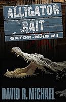 Alligator Bait 0692450505 Book Cover