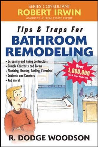 Buy Tips & Traps for Bathroom Remodeling (Tips and Traps) — BookShops.in