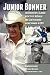 Junior Bonner: The Making of a Classic with Steve McQueen and Sam Peckinpah in the Summer of 1971