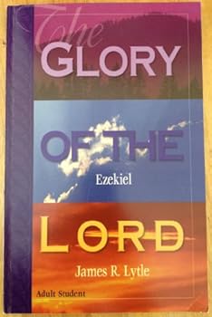 Unknown Binding The glory of the Lord Book