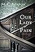 Our Lady of Pain: An Edwardian Murder Mystery (Edwardian Murder Mysteries, 4)