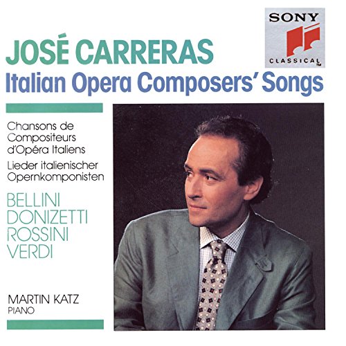 Jose Carreras: Italian Opera Composers' Songs