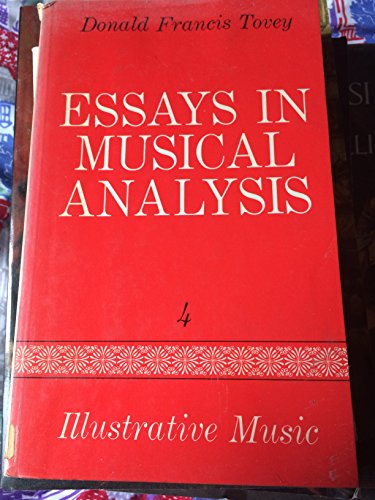Essays in Musical Analysis, Vol. 4: Illustrativ... 0193151405 Book Cover