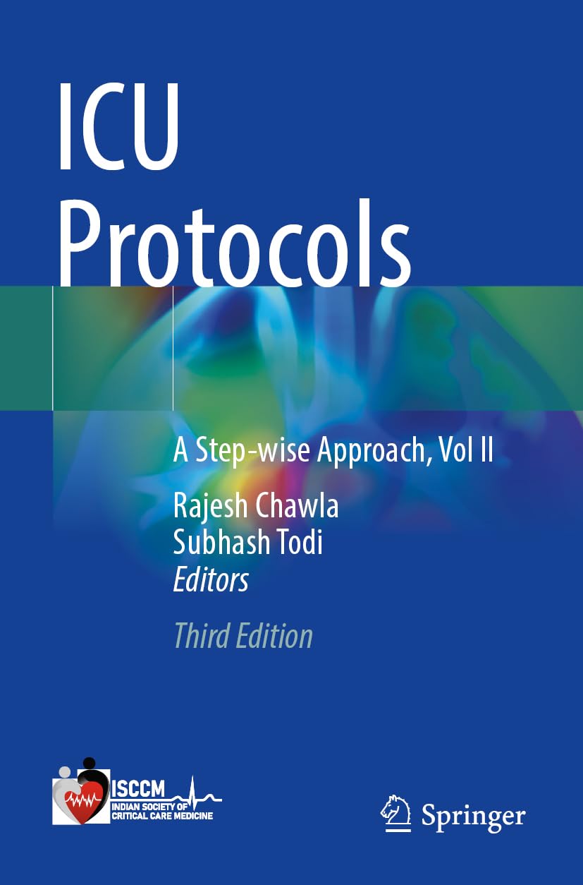 ICU Protocols: A Step-wise Approach, Vol II