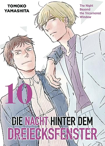 Die Nacht hinter dem Dreiecksfenster - The Night Beyond the Tricornered Window 10: Erlebe in diesem Manga übernatürliche Abenteuer, mystische Nächte und verborgene Geheimnisse