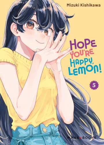 Hope You're Happy, Lemon — Tome 5
