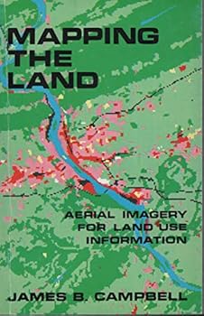 Paperback Mapping the Land: Aerial Imagery for Land Use Information (RESOURCE PUBLICATIONS IN GEOGRAPHY) Book
