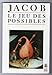 Le jeu des possibles