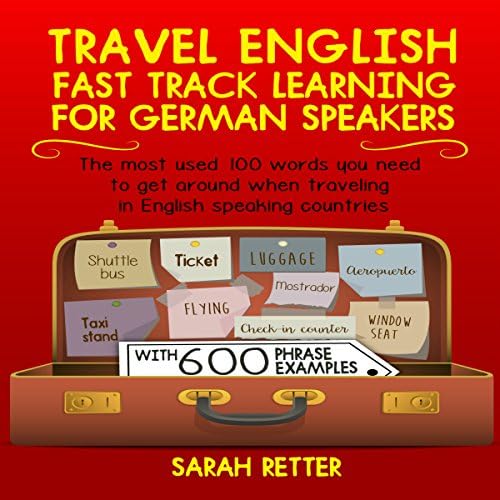 Travel English: Fast Track Learning for German Speakers - Sarah Retter