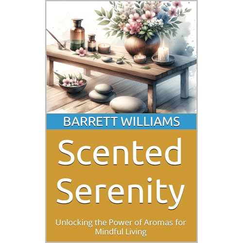 Scented Serenity by Barrett Williams, ChatGPT ChatGPT episode artwork