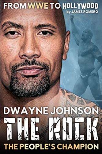 Dwayne "The Rock" Johnson: The People's Champion - From WWE