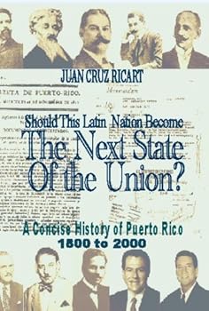 A Brief History of Puerto Rico 1800-2008