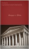 Mapp v. Ohio 367 U.S. 643 (1961) (50 Most Cited Cases)