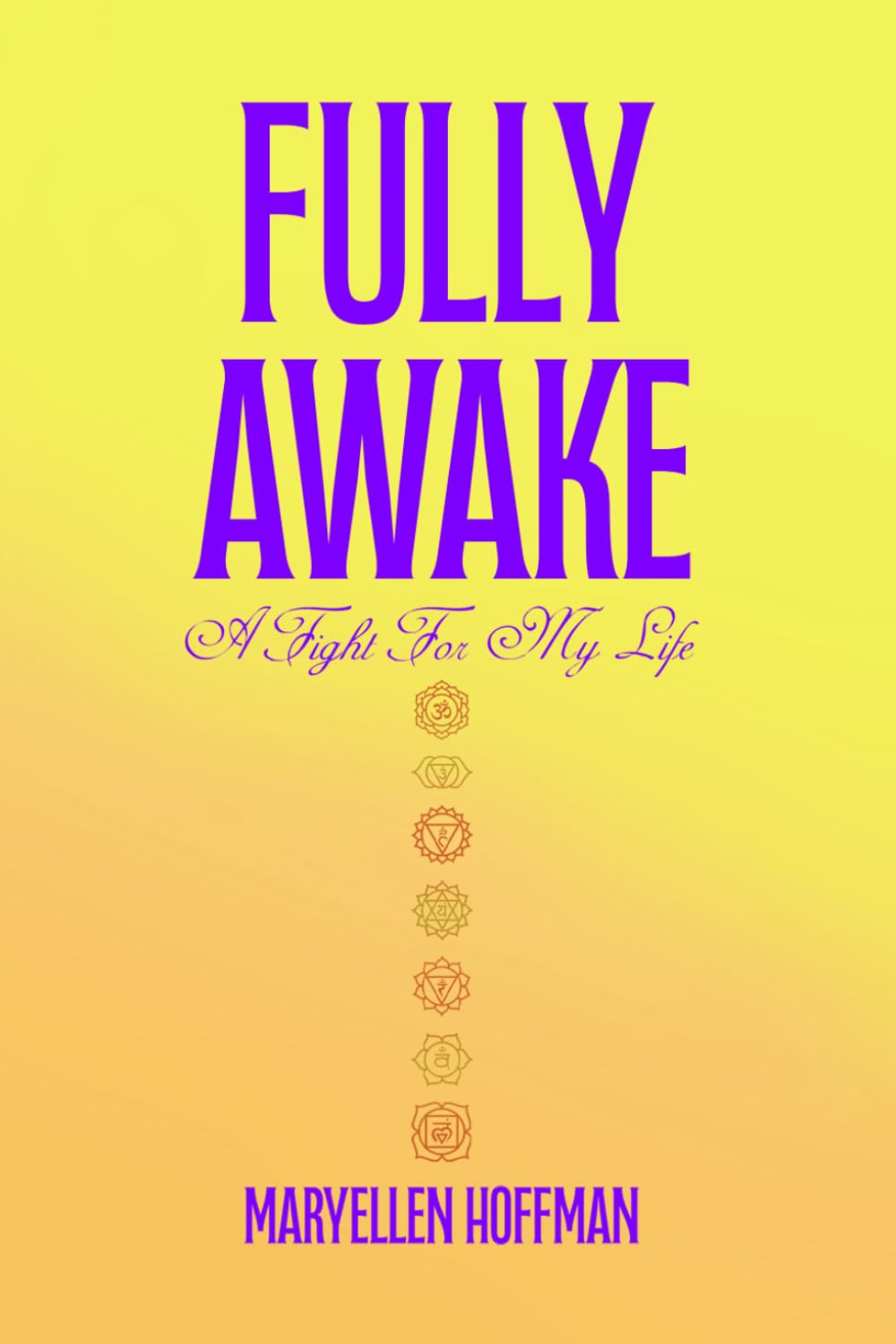 Fully Awake: A Fight For My Life