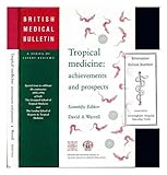 Tropical Medicine: Achievements and Prospects (British Medical Bulletin)