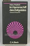 heinz friedrich maler preise Band Nr. kA Im Narrenschiff des Zeitgeistes. Unbequeme Marginalien.