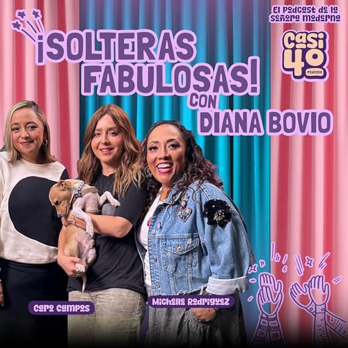 Ep 04. - Temp 02. Solteras y Fabulosas cover art