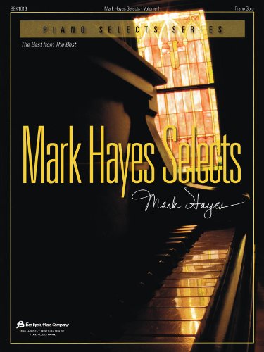 Mark Hayes Selects - Volume 1 1934596353 Book Cover
