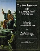 The New Testament with the Joseph Smith Translation 0964232510 Book Cover