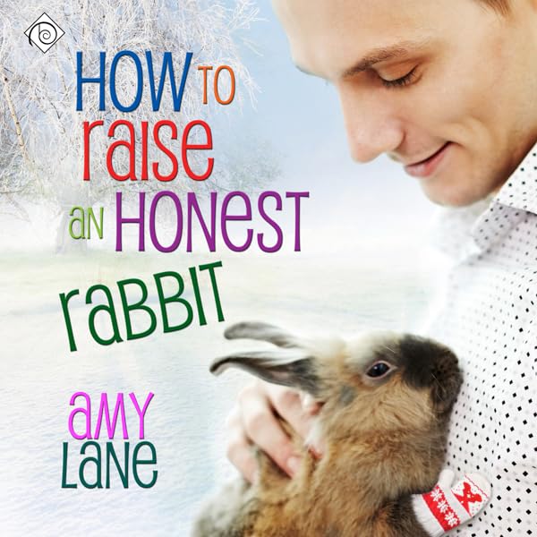 Cover art for How to Raise an Honest Rabbit