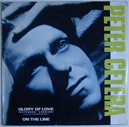 Peter Cetera - Glory Of Love (Extended Version) (Theme From The Karate Kid Part II) - 12" EP 1986 - Warner Bros. Records W8662T - UK Press image 2