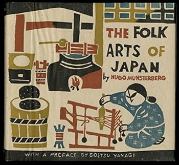 Hardcover The folk arts of Japan Book