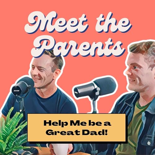 Page de couverture de Help Me be a Great Dad!