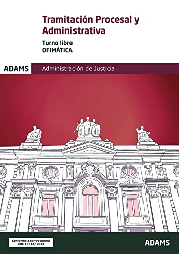 Ofimática de Tramitación Procesal y Administrativa, turno libre. Tercer ejercicio (Cuerpo de Tramitación Procesal y Administrativa por el turno libre)