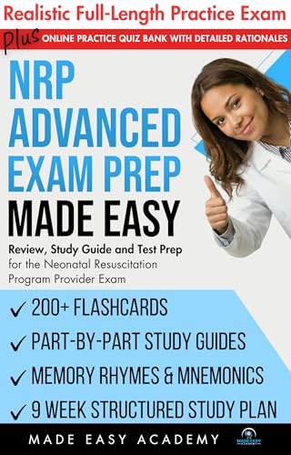 NRP Advanced Exam Prep Made Easy: Review, Study Guide and Test Prep for the Neonatal Resuscitation Program Provider Exam: Flashcards, an Online Quiz Bank, ... Practice Test (Made Easy Academy Series) cover