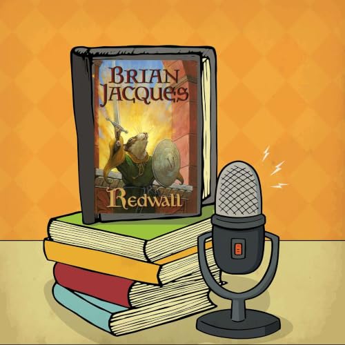 Redwall - Brian Jacques - Episode 145