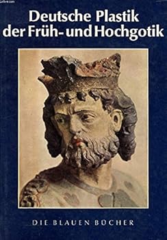 Paperback Deutsche Plastik der Früh- und Hochgotik [German] Book
