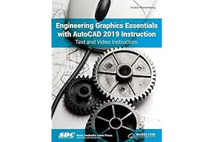 Engineering Graphics Essentials with AutoCAD 2019 Instruction - An Essential Guide for Engineering Professionals