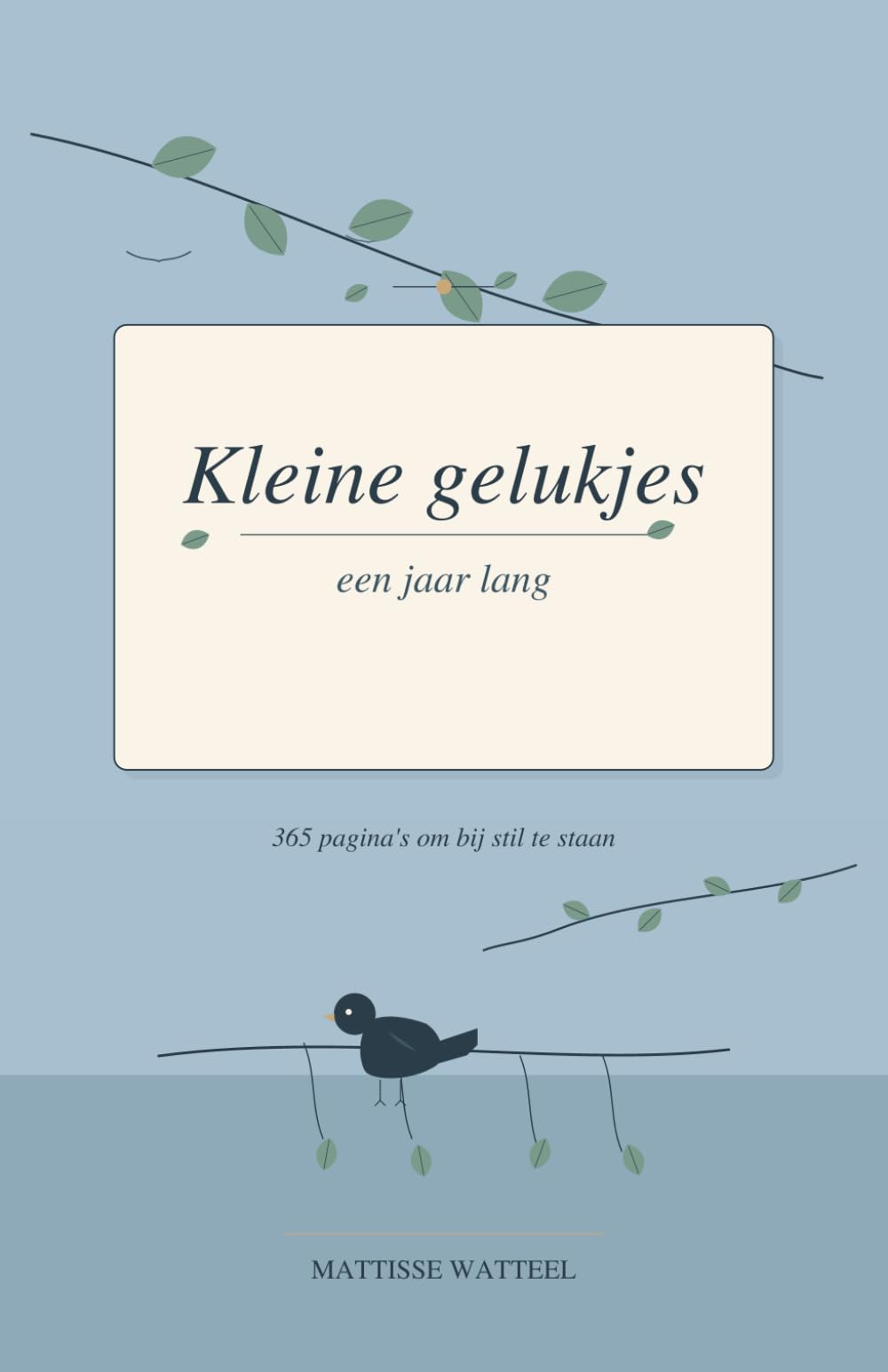 Kleine gelukjes: een jaar lang