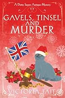 Gavels, Tinsel and Murder: A British Cozy Mystery with a Female Amateur Sleuth 1915413117 Book Cover