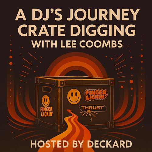 Crate Digging with Lee Coombs | A DJ&rsquo;s Journey