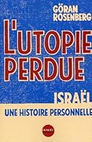 Det forlorade landet ~ Israel - En personlig historia 9100558516 Book Cover