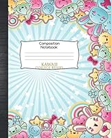 Kawaii College Ruled Composition Notebook: Pink Cute Kawaii Themed Japanese School Supplies Lined Paper For Girls To Write In At School Gift Idea 1076777023 Book Cover