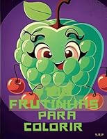+100 Frutinhas para Colorir B0BV4JBWCK Book Cover