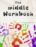 The Middle Workbook: A BDSM Guide for Middle Space