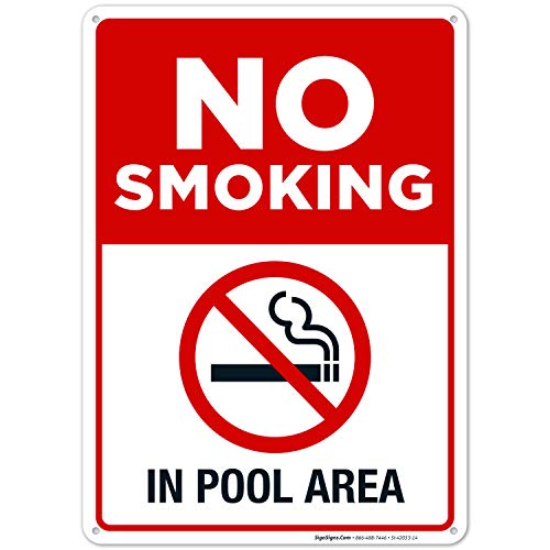 No Smoking in Pool Area Pool Sign, 10x14 Inches, Rust Free .040 Aluminum, Fade Resistant, Made in USA by Sigo Signs