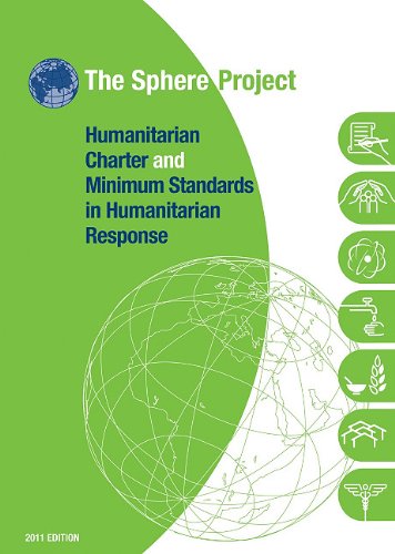 The Sphere Handbook 2011: Humanitarian Charter and Minimum Standards in Humanitarian Response