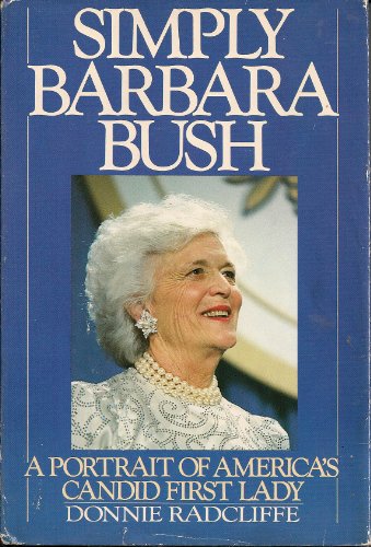 Simply Barbara Bush, America's Candid First Lad... B004OH0MQ2 Book Cover