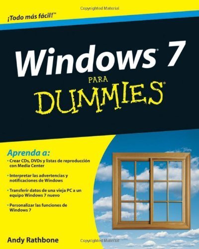 Windows 7 Para Dummies 1st edition by Rathbone, Andy (2009) Paperback