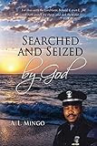 Searched and Seized by God