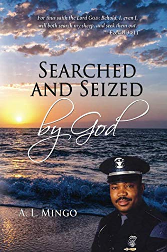 Searched and Seized by God