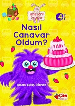 Paperback Nasil Canavar Oldum? / Miniklere oykuler [Turkish] Book