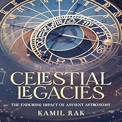 Celestial Legacies Audiolibro Por Kamil Rak arte de portada